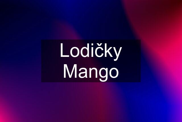 Lodičky Mango