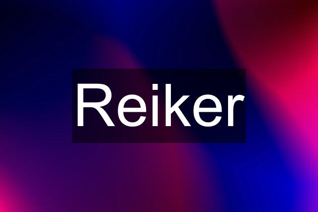 Reiker