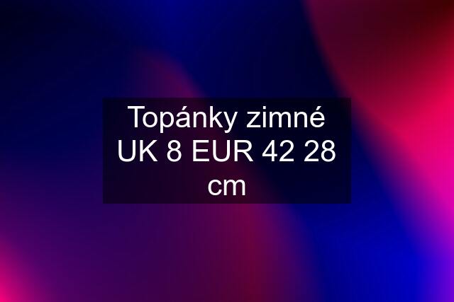 Topánky zimné UK 8 EUR 42 28 cm