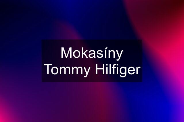 Mokasíny Tommy Hilfiger