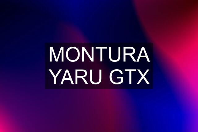 MONTURA YARU GTX