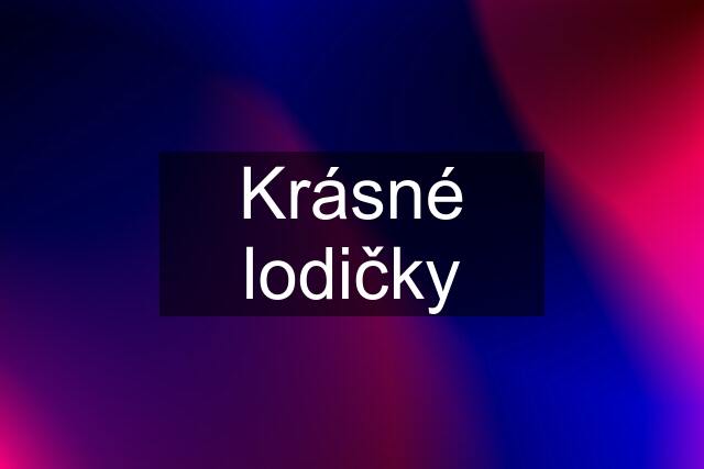 Krásné lodičky