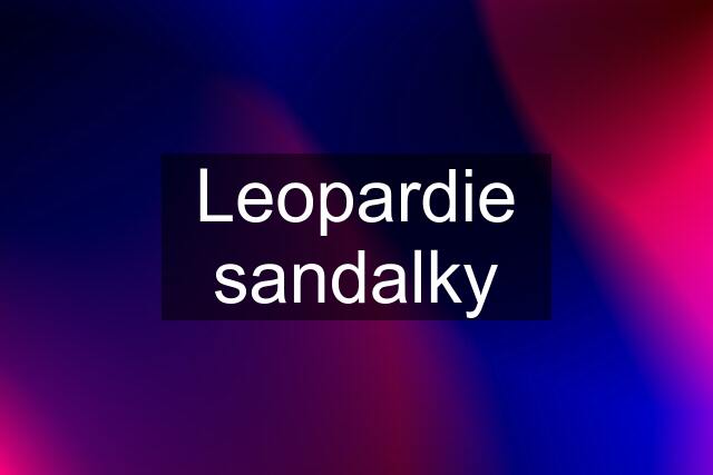 Leopardie sandalky