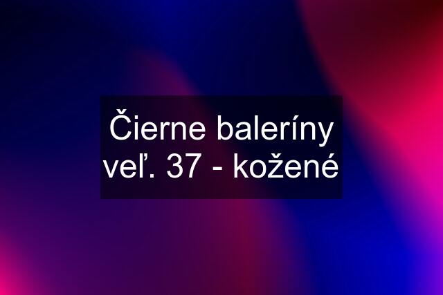 Čierne baleríny veľ. 37 - kožené