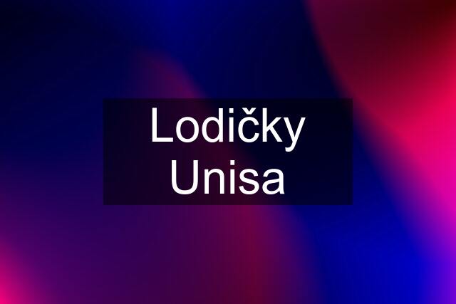 Lodičky Unisa