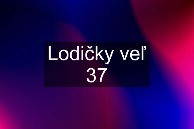 Lodičky veľ 37