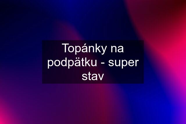 Topánky na podpätku - super stav