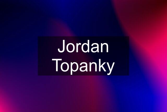 Jordan Topanky