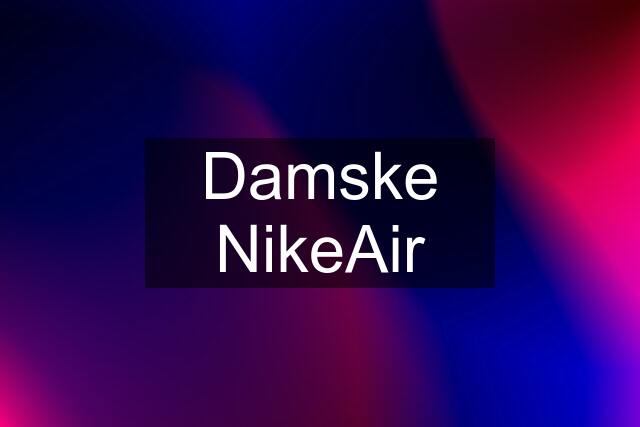 Damske NikeAir