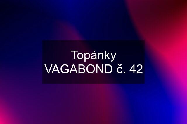 Topánky VAGABOND č. 42