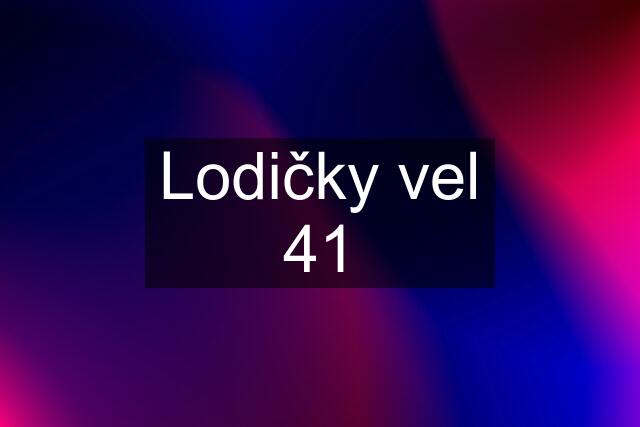 Lodičky vel 41