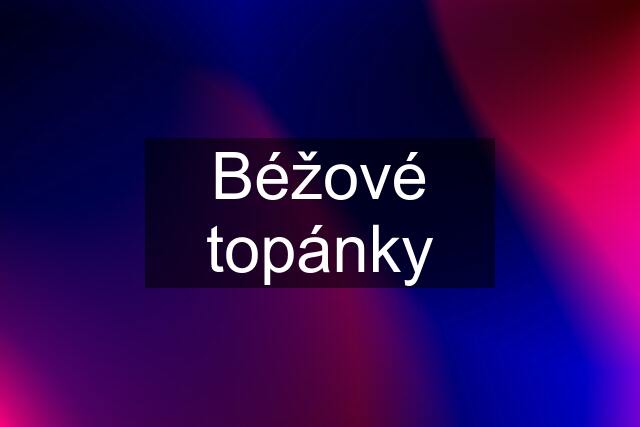 Béžové topánky