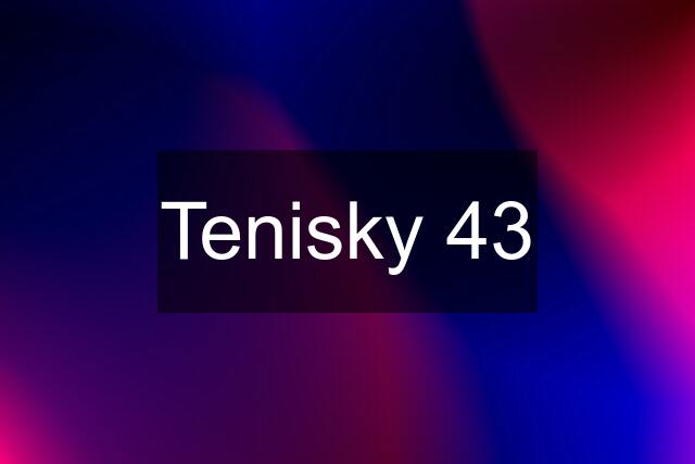Tenisky 43