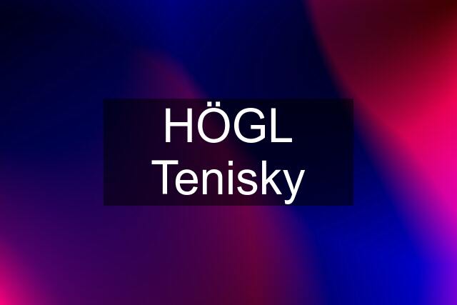 HÖGL Tenisky