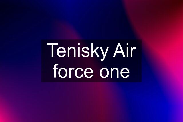 Tenisky Air force one