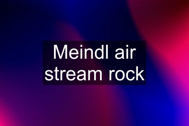 Meindl air stream rock