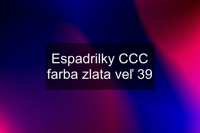 Espadrilky CCC farba zlata veľ 39