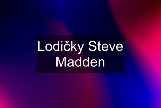 Lodičky Steve Madden