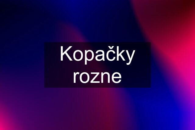 Kopačky rozne