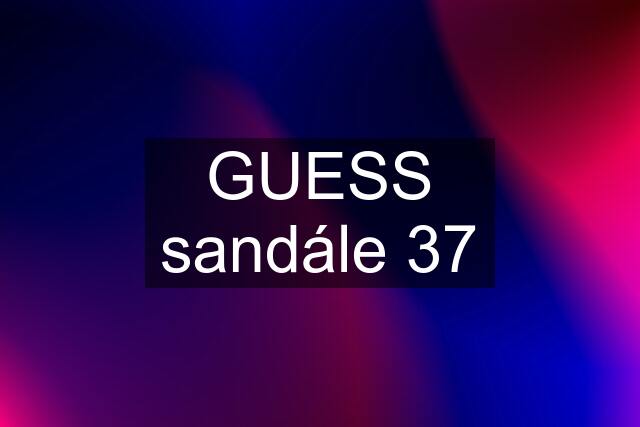 GUESS sandále 37