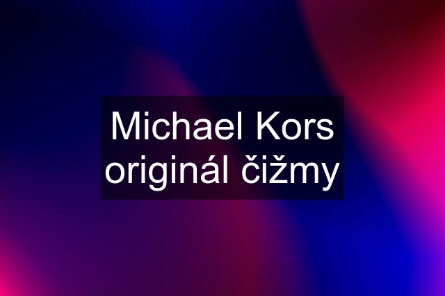 Michael Kors originál čižmy