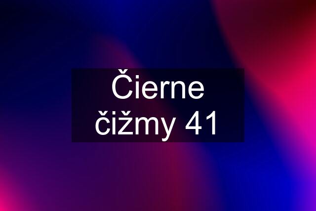 Čierne čižmy 41