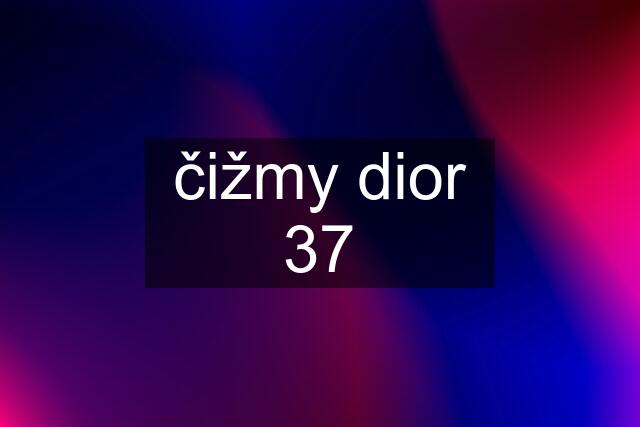 čižmy dior 37