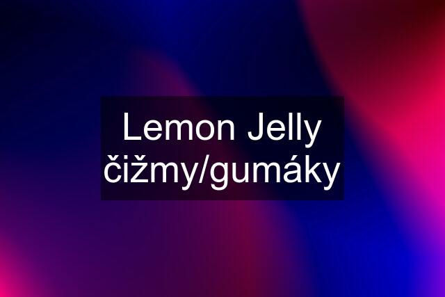 Lemon Jelly čižmy/gumáky