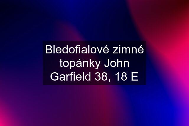 Bledofialové zimné topánky John Garfield 38, 18 E