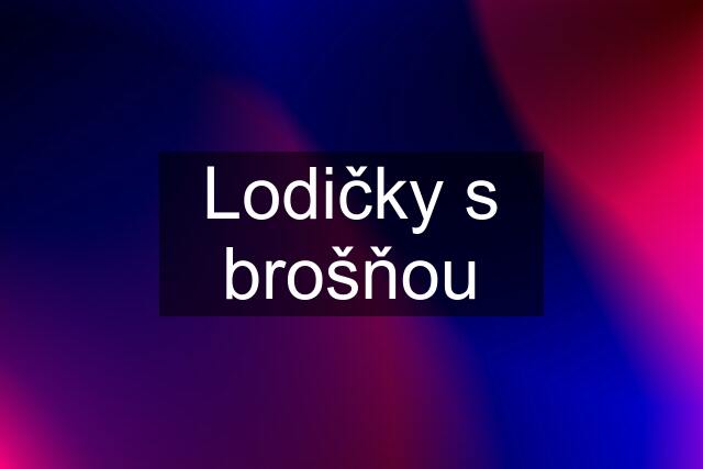 Lodičky s brošňou