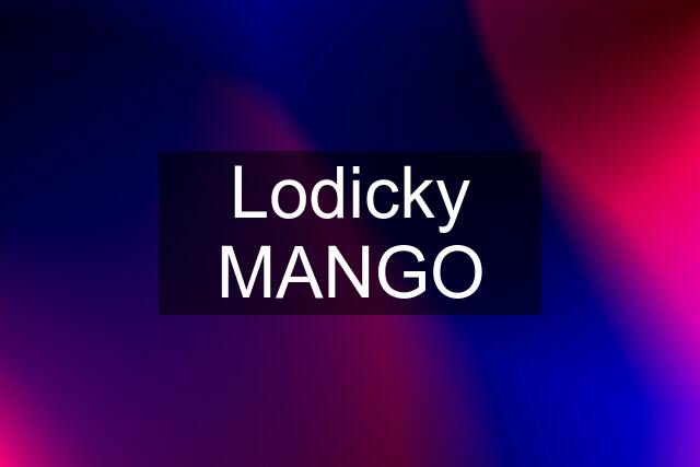 Lodicky MANGO