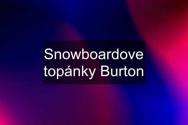 Snowboardove topánky Burton