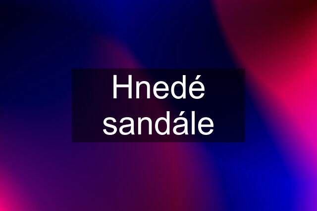 Hnedé sandále