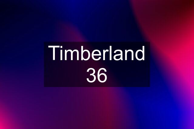 Timberland 36