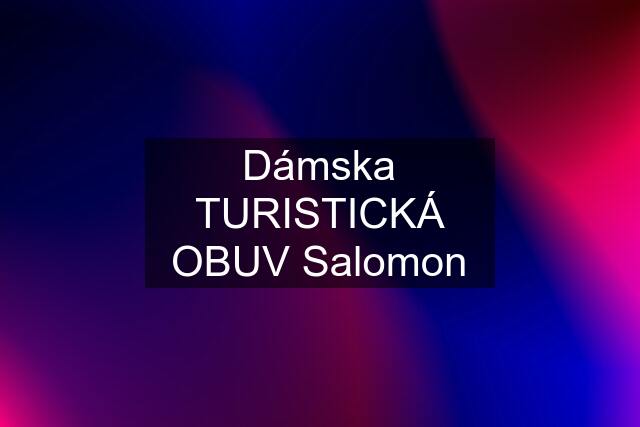 Dámska TURISTICKÁ OBUV "Salomon"