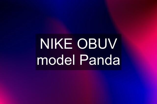 NIKE OBUV model Panda