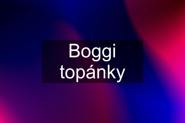 Boggi topánky