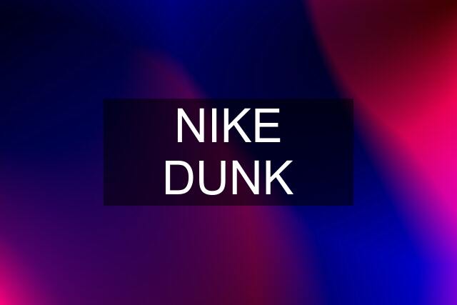 NIKE DUNK