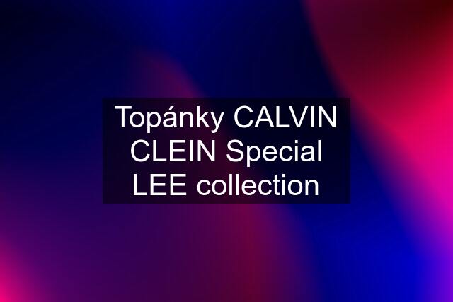 Topánky CALVIN CLEIN Special LEE collection