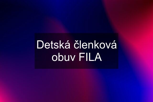 Detská členková obuv FILA