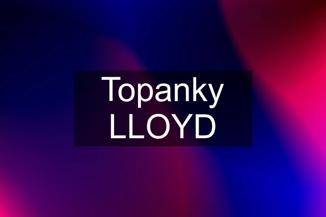 Topanky LLOYD