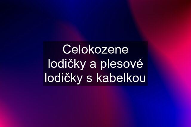 Celokozene lodičky a plesové lodičky s kabelkou