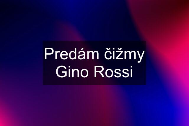 Predám čižmy Gino Rossi