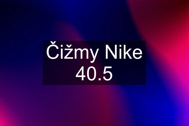 Čižmy Nike 40.5