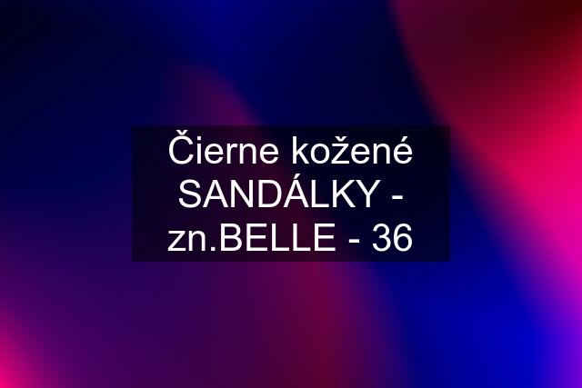 Čierne kožené SANDÁLKY - zn.BELLE - 36