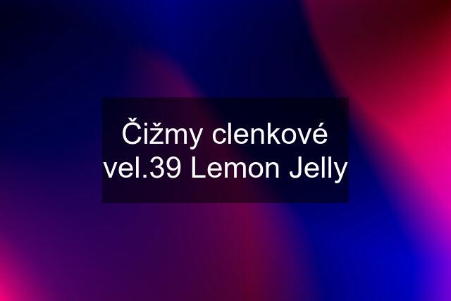 Čižmy clenkové vel.39 Lemon Jelly