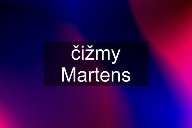 čižmy Martens