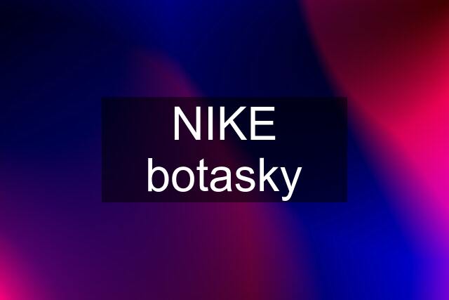 NIKE botasky