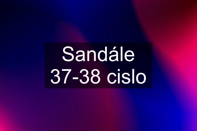 Sandále 37-38 cislo