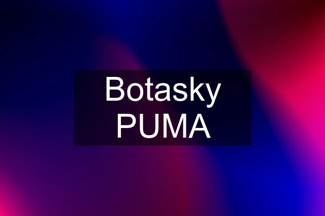 Botasky PUMA